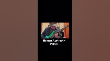 The Human Abstract- Polaris