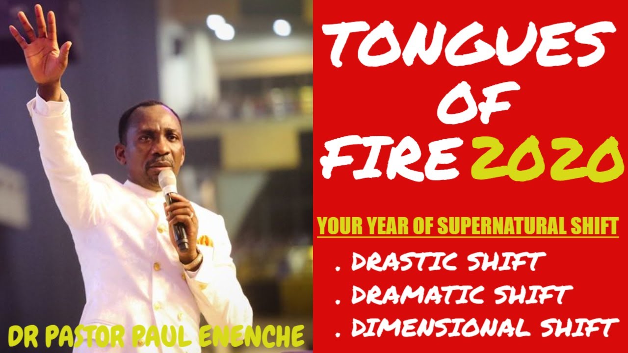 2020 TONGUES OF FIRE by DR PASTOR PAUL ENENCHE BRAND NEW YouTube