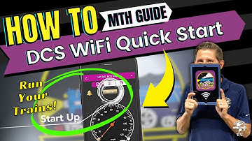 MTH DCS WiFi Quick Start