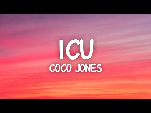 Coco Jones – ICU (Lyrics)