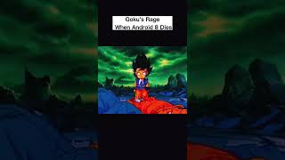 Gokus Rage When Android 8 Dies Edit