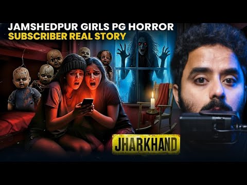 #94 Girls Terrifying Experience Inside a Paying Guest House 😰 | Jharkhand Real Horror