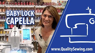 NEW Baby Lock Capella Single-Needle Embroidery Machine
