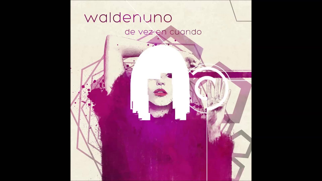walden uno - De vez en cuando