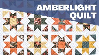 Fat Quarter Quilt Tutorial | Amberlight Quilt | Modern Quilt Tutorial | Radiant Star Quilt