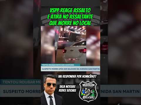 VSPP REAGE ATIRA NO ASSALTANTE QUE MORRE NO LOCAL #segurançaprivada #noticias #vigilante