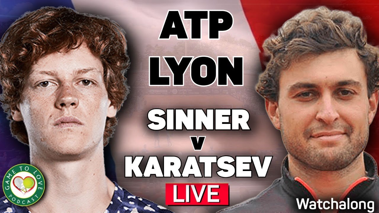 SINNER vs KARATSEV ATP Lyon Open 2021 LIVE GTL Tennis Watchalong