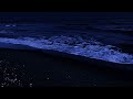 Relaxing waves on the beach at night | Ocean sounds put me to deep sleep quickly