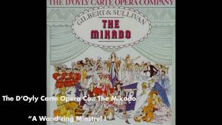 Video thumbnail of "A Wandring Minstrel I - The Mikado"