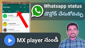 how to whatsapp status download in mx player / whatsapp status download telugu
