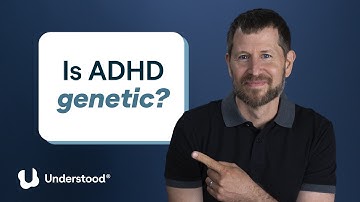 Is ADHD genetic? | Experts answer the internet’s biggest questions on what causes ADHD