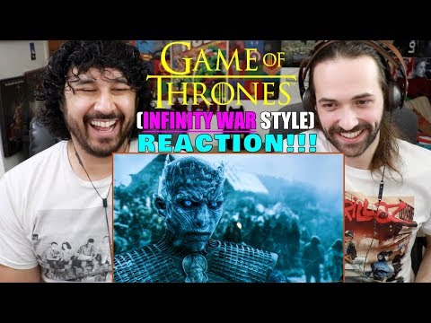 GAME OF THRONES (Infinity War Style) - REACTION!!!
