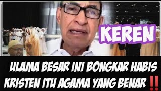 Geger😱Ulama Besar Ini Jujur Dan Berani Bongkar Alquran, Kristen Pasti Masuk Surga