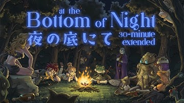 At the Bottom of Night - Chrono Trigger (30-Minute Extended)