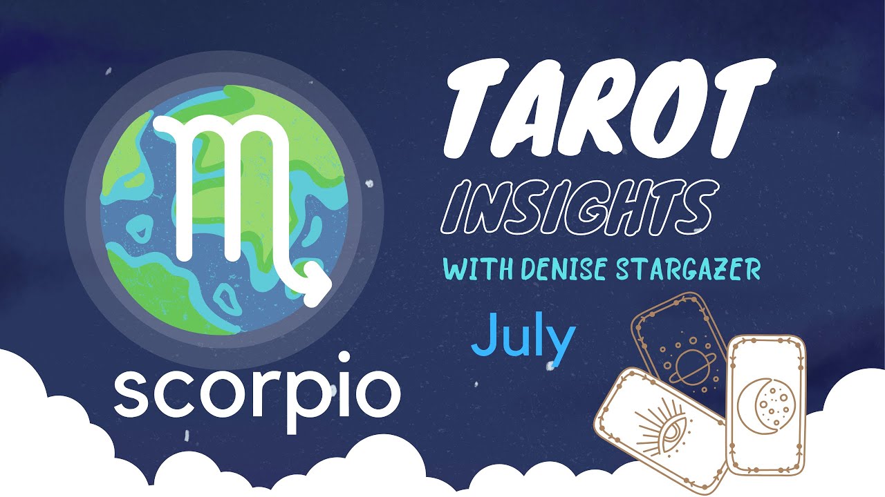 Scorpio ♏️—Tarot Insights for July 22 ☀️☀️☀️