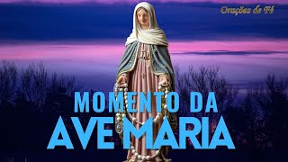  ❤️ MOMENTO DA AVE MARIA | Oração da Noite | 12 de Julho 
