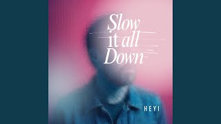 Disco Pop / Slow It All Down - HEYI