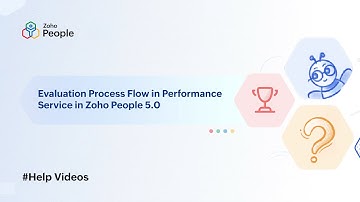 Evaluation Process Flow in Performance Service in Zoho People 5.0 | Help Videos | Zoho People
