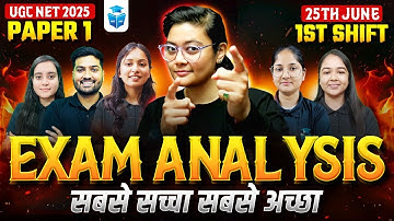UGC NET Exam Analysis 2025 | UGC NET Paper 1 Exam Analysis & Solution | 25 June 2025 (1st Shift)
