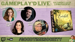 EVERDELL | Gameplay'd Live | with Kelly Nugent, Eric Campbell, Mark Streed, Becca Scott