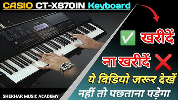 Casio CTX 870IN खरीदे - ना खरीदे Best Keyboard for Beginners