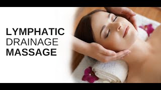 Tutorial:  Lymphatic Drainage Massage