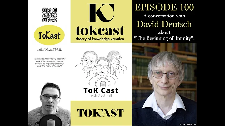 ToKCast Episode 100: David Deutsch