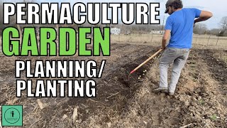 Design, Plan and Plant your Permaculture Garden for Abundance! // Spring 2024