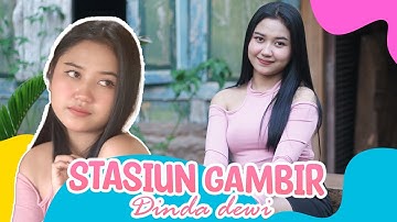 Dinda Dewi - Stasiun Gambir (Official Music Video)