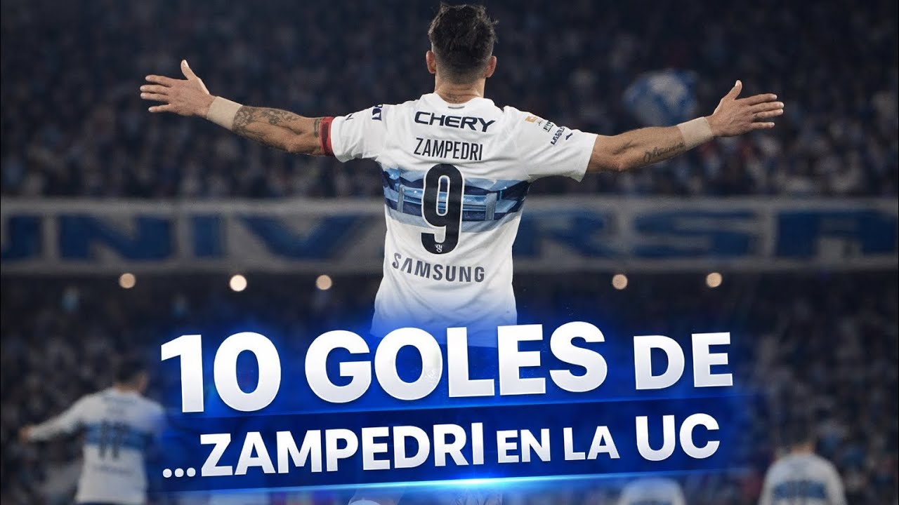 LOS 10 MEJORES GOLES DE ZAMPEDRI EN LA UC 🔵⚪️