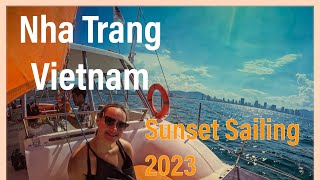 Nha Trang Vietnam Sunset Sailing 2023 🇻🇳