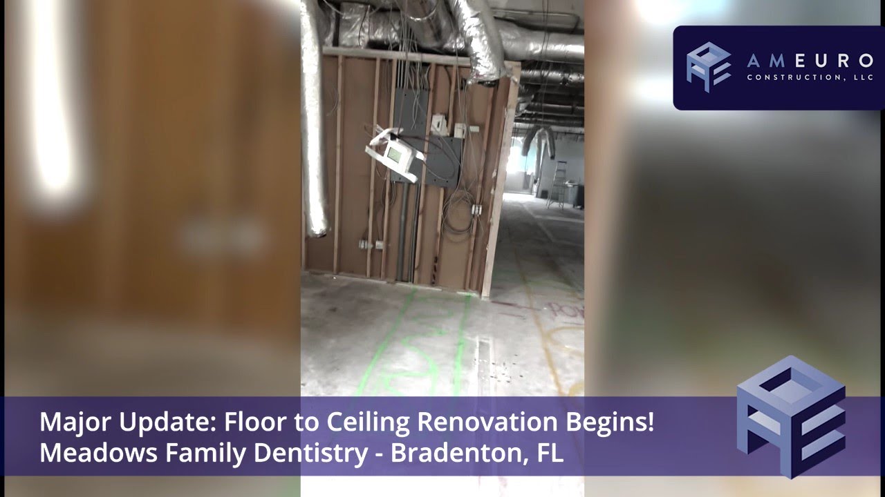 Renovation Begins at Meadows Family Dentistry in Bradenton, FL! YouTube