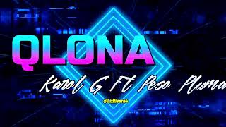 Karol G ft Peso Pluma- Qlona (LETRA)