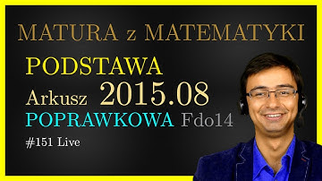 Matura z matematyki CKE Podstawa Fdo14 2015.08 cały arkusz