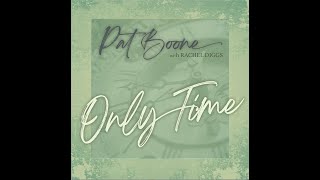 Pat Boone - Only Time (Official Music Video)
