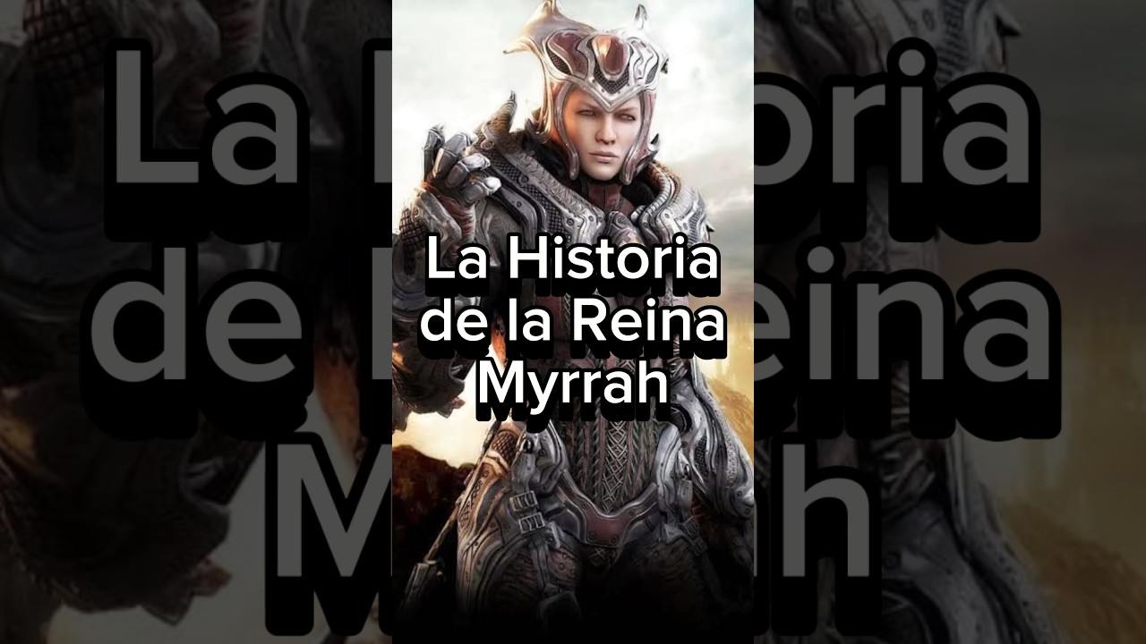 ¿Quién es la Reina Myrrah? 
