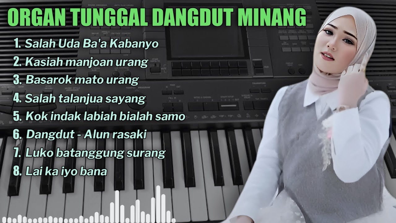 ORGAN TUNGGAL DANGDUT MINANG - SALAH UDA BA'A KABANYO - LAI KA IYO BANA TERBARU 2025