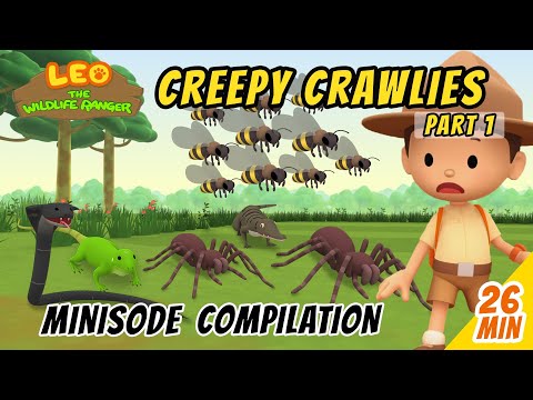 Creepy Crawlies Minisode Compilation (Part 1/2) - Leo The Wildlife Ranger | Animation | For Kids