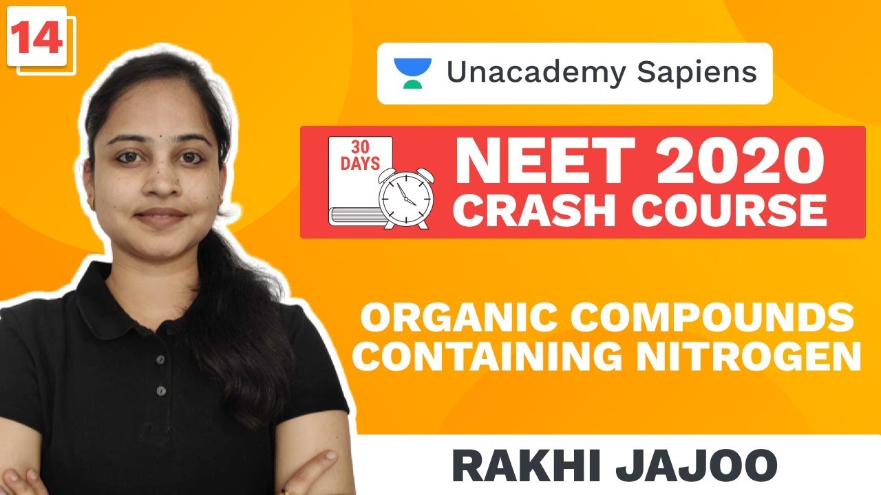 30 Days NEET 2020 Crash Course | Organic Compounds Containing Nitrogen | Chemistry