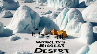 Unveiling the Unexpected: Antarctica - The World's Largest Desert | Facts Domain