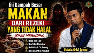 Ngeri! Ini Akibat Makan dari Harta Haram Menurut Abdul Somad