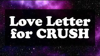 LOVE LETTER FOR CRUSH 😍  - SO BEAUTIFUL!