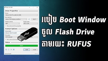 របៀប Boot Window ចូល Flash Drive តាមរយះ Rufus