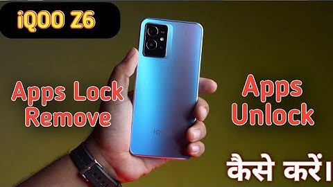 How to remove app lock in iqoo z6, iqoo z6 me apps lock remove keise kare,How to delete app lock