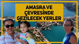 Amasra ve Çevresinde Gezilecek Yerler  Amasra ve Çevresinde Gezilecek Yerler