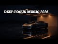 Deep Focus Music for Work & Study – Stay Concentrated Longer