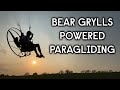 What I Like To Do For Fun | Powered Paragliding | Bear Grylls
