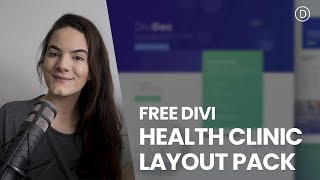 Get a FREE Health Clinic Layout Pack for Divi