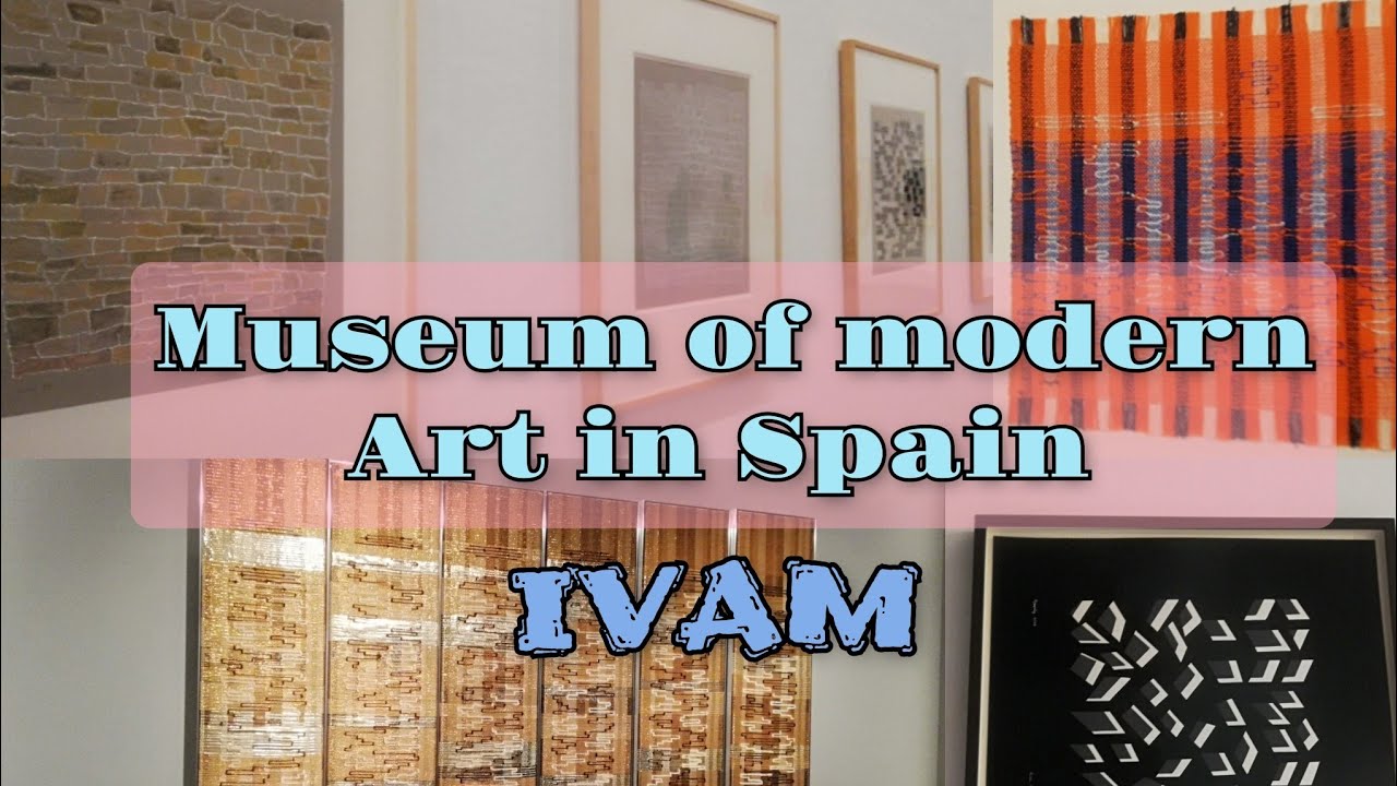 Museo del arte moderno | museo del ivam in Valencia