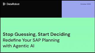 Stop Guessing, Start Deciding: Redefine Your SAP Planning with Agentic AI